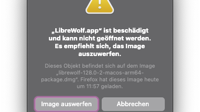 MacOS Error: "LibreWolf.app" ist beschädigt und kann nicht geöffnet werden.